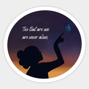 Never Alone Sticker